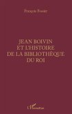 Jean Boivin et l'histoire de la bibliotheque du Roi (eBook, ePUB)