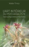 L'art interieur du psychanalyste (eBook, ePUB) L'art interieur du psychanalyste (eBook, ePUB)