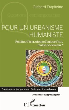 Pour un urbanisme humaniste (eBook, ePUB) - Richard Trapitzine, Trapitzine