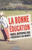 La bonne education (eBook, ePUB)