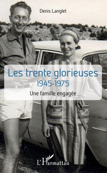 Les trente glorieuses (eBook, ePUB) Les trente glorieuses (eBook, ePUB)
