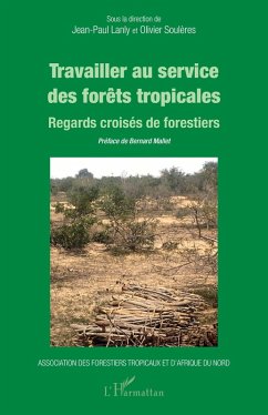 Cover Travailler au service des forets tropicales (eBook, ePUB)