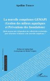 La nouvelle competence GEMAPI (eBook, ePUB) La nouvelle competence GEMAPI (eBook, ePUB)