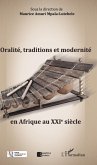 Oralite, traditions et modernite en Afrique au XXIe siecle (eBook, ePUB)