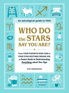 Who Do the Stars Say You Are? (eBook, ePUB) - Robinson, Syd
