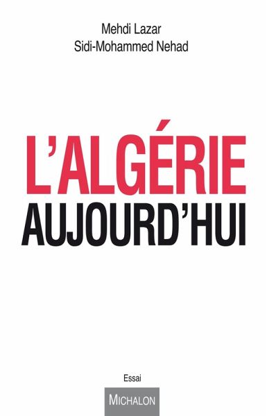 L'Algerie aujourd'hui (eBook, ePUB) L'Algerie aujourd'hui (eBook, ePUB)