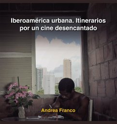 Iberoamérica urbana (eBook, PDF) - Franco, Andrea