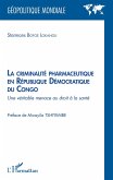 La criminalite pharmaceutique en Republique Democratique du Congo (eBook, ePUB)