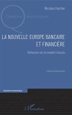 La nouvelle Europe bancaire et financiere (eBook, ePUB)
