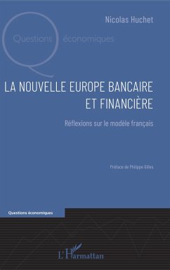 La nouvelle Europe bancaire et financiere (eBook, ePUB) - Nicolas Huchet, Huchet