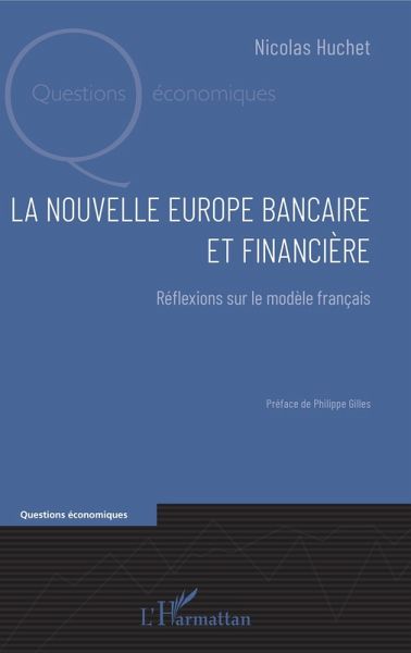 La nouvelle Europe bancaire et financiere (eBook, ePUB) La nouvelle Europe bancaire et financiere (eBook, ePUB)