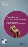 L'accueil de jour en protection de l'enfance (eBook, ePUB)