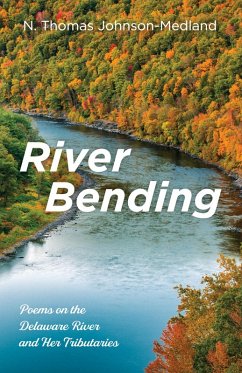 River Bending (eBook, ePUB) - Johnson-Medland, N. Thomas