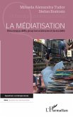 La mediatisation (eBook, ePUB)