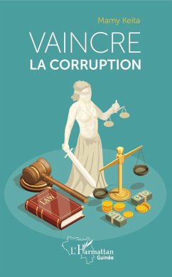 Vaincre la corruption (eBook, ePUB) - Mamy Keita, Keita