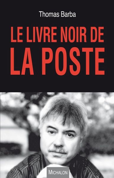 Le livre noir de la poste (eBook, ePUB) Le livre noir de la poste (eBook, ePUB)