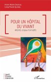 Pour un hopital du vivant (eBook, ePUB) Pour un hopital du vivant (eBook, ePUB)
