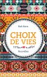 Choix de vies. Nouvelles (eBook, ePUB) - Bild 1