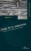 L'usage de la subjectivite (eBook, ePUB)