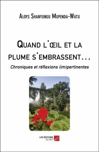 Quand l'A il et la plume s'embrassent... (eBook, ePUB) Quand l'A il et la plume s'embrassent... (eBook, ePUB)