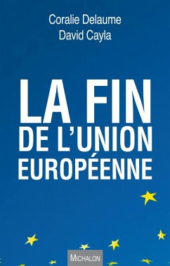 Cover La fin de l'Union europeenne (eBook, ePUB)