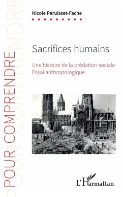 Sacrifices humains (eBook, ePUB) - Nicole Peruisset-Fache, Peruisset-Fache