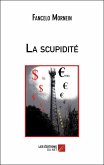 La scupidite (eBook, ePUB)