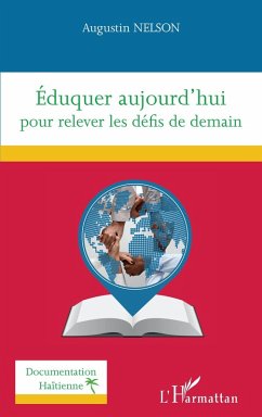 Eduquer aujourd'hui pour relever les defis de demain (eBook, ePUB) Cover Eduquer aujourd'hui pour relever les defis de demain (eBook, ePUB)
