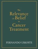The Relevance of Belief in Cancer Treatment (eBook, ePUB)