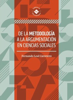 De la metodología a la argumentación en ciencias sociales (eBook, ePUB) - Carretero Leal, Fernando