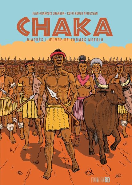 Chaka d'apres l'oeuvre de Thomas Mofolo (eBook, ePUB) Chaka d'apres l'oeuvre de Thomas Mofolo (eBook, ePUB)