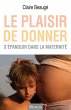 Le plaisir de donner (eBook, ePUB) - Bild 1