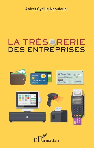 La tresorerie des entreprises (eBook, ePUB)