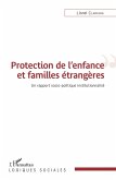 Protection de l'enfance et familles etrangeres (eBook, ePUB)