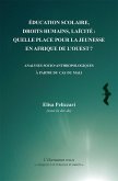 Education scolaire, droits humains, laicite: (eBook, ePUB) Education scolaire, droits humains, laicite: (eBook, ePUB)