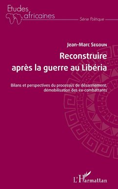 Cover Reconstruire apres la guerre au Liberia (eBook, ePUB)