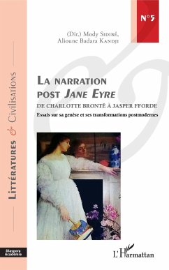 La narration post Jane Eyre (eBook, ePUB) - Alioune Badara Kandji, Badara Kandji