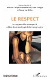 Le respect (eBook, ePUB)