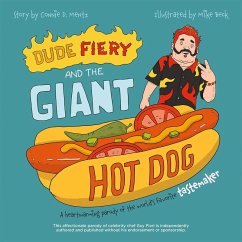 Dude Fiery and the Giant Hot Dog (eBook, ePUB) - Press, Ulysses