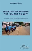 Education in Cameroon : the How and the Why (eBook, ePUB)