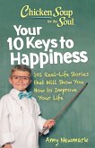 Chicken Soup for the Soul: Your 10 Keys to Happiness (eBook, ePUB)