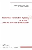 Probabilites d'orientation dejouees, par le sport ? (eBook, ePUB)