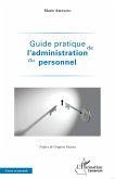 Guide pratique de l'administration du personnel (eBook, ePUB)