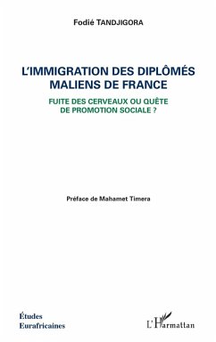 L'immigration des diplomes maliens de France (eBook, ePUB) - Fodie Tandjigora, Tandjigora