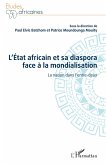 L'Etat africain et sa diaspora face a la mondialisation (eBook, ePUB)