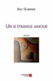 Un si etrange amour (eBook, ePUB)