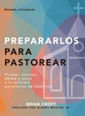 Prepararlos para pastorear (eBook, ePUB)