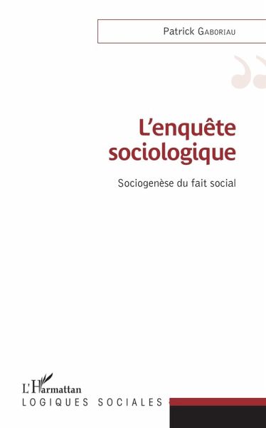 L'enquete sociologique (eBook, ePUB) L'enquete sociologique (eBook, ePUB)