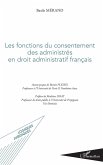 Les fonctions du consentement des administres en droit administratif francais (eBook, ePUB)