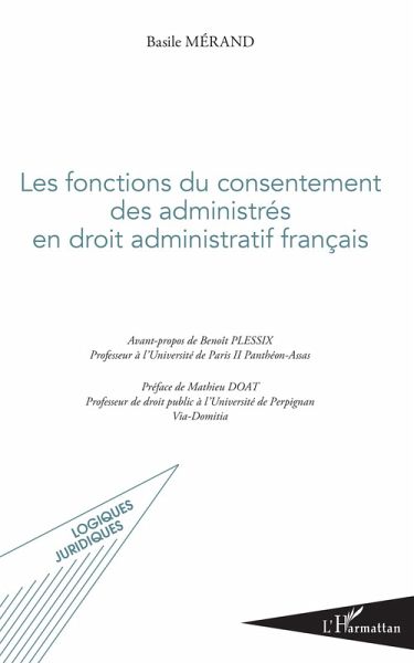 Les fonctions du consentement des administres en droit administratif francais (eBook, ePUB)